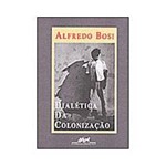 Livro - Dialetica da Colonizaçao