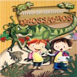 Livro - Dinossauros: Livro de Adesivos