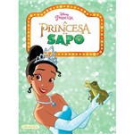 Livro - Disney Princesa: a Princesa e o Sapo