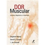 Livro - Dor Muscular - Natureza, Diagnóstico e Tratamento