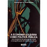 Livro - Economia Solidária Como Política Pública, a