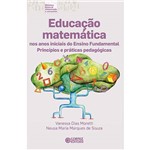 Educação Matemática Nos Anos Iniciais do Ensino Fundamental: Princípios e Práticas Pedagógicas