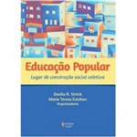Livro - Educação Popular: Lugar de Construção Social Coletiva