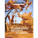 Livro - Elefante Escravo do Coelho, o - Coleção Giramundo Reconta
