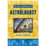 Livro - em que Acreditam os Astrólogos?