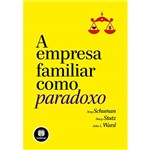 Livro - Empresa Familiar Como Paradoxo, a