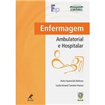 Livro - Enfermagem Ambulatorial e Hospitalar