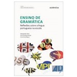 Livro - Ensino de Gramatica Reflexoes Sobre a Ligua Portuguesa na Escola