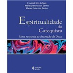 Livro - Espiritualidade do Catequista: uma Resposta ao Chamado de Deus