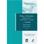 Livro - Ética e Bioética - Desafios para a Enfermagem e a Saúde