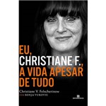 Livro - Eu, Christiane F., a Vida Apesar de Tudo