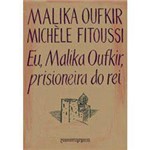 Livro - Eu, Malika Oufkir, Prisioneira do Rei - Edição de Bolso