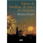 Livro - Falem de Batalhas, de Reis e de Elefantes