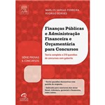 Livro - Finanças Públicas e Administração Financeira e Orçamentária para Concursos: Série Provas e Concursos