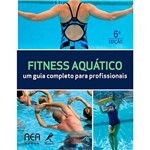 Livro - Fitness Aquático: um Guia Completo para Profissionais