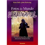 Livro - Fotos do Mundo Paranormal