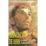 Livro - Francisco de Assis e o Modelo de Amor Cortês: Cavaleiresco