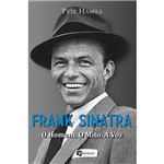 Livro - Frank Sinatra: o Homem, o Mito, a Voz