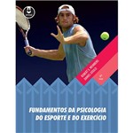 Fundamentos de Psicologia do Esporte 6ed. - 6ª Ed.