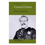 Livro - General Osorio - a Espada Liberal do Império