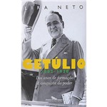 Getulio - 1882 - 1930 - Cia das Letras