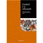Livro - Godard e a Educação - Coleção Alteridade e Criação