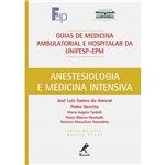Livro - Guia de Medicina Ambulatorial e Hospitalar da Unifesp - EMP - Anestesiologia e Medicina Intensiva