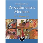 Livro - Guia Ilustrado de Procedimentos Médicos