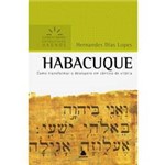 Habacuque - Série Comentários Expositivos