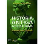 Livro - História Antiga, Grécia e Roma: a Formação do Ocidente
