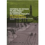 Livro - História do Estado de São Paulo - a Formação da Unidade Paulista