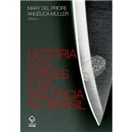 Livro - História dos Crimes e da Violência no Brasil