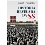 Livro - História Revelada da SS