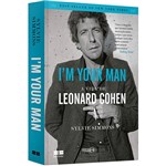 Livro - I'm Your Man: a Vida de Leonard Cohen