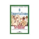 Livro - Imperialismo Sedutor, o