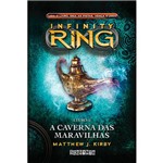 Livro - Infinity Ring: a Caverna das Maravilhas - Vol. 5