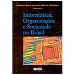 Livro - Informatica, Organizações e Sociedade no Brasil