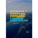Livro - Introdução a Hidráulica, Hidrologia e Gestão de Águas Pluviais