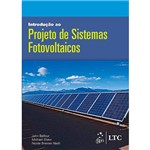 Introdução ao Projeto de Sistemas Fotovoltaicos