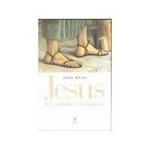Livro - Jesus, Esse Grande Desconhecido