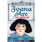 Joana D Arc e Suas Batalhas - Cia das Letras