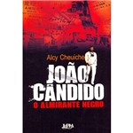 Livro - João Cândido, o Almirante Negro
