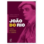 Livro - João do Rio - Vida, Paixão e Obra