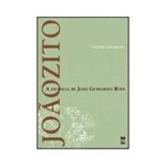 Livro - Joãozito - a Infância de João Guimarães Rosa