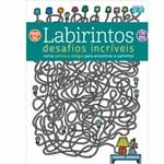 Livro - Labirintos: Desafios Incríveis