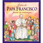 Licoes do Papa Francisco para as Criancas - Petra