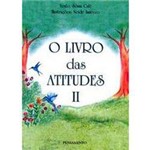 Livro - Livro das Atitudes, o - Vol 02