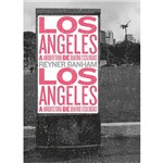 Livro - Los Angeles: a Arquitetura de Quatro Ecologias