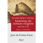 Livro - Mais Belas e Eternas Histórias de Nossas Origens em Gn 1-11