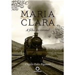 Livro - Maria Clara: a Filha do Coronel